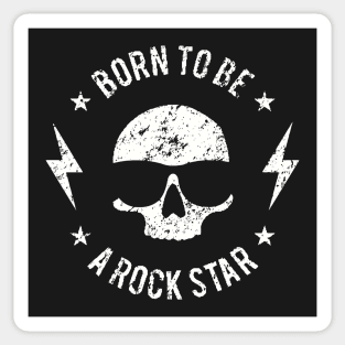 BORN TO BE A ROCK STAR Sticker